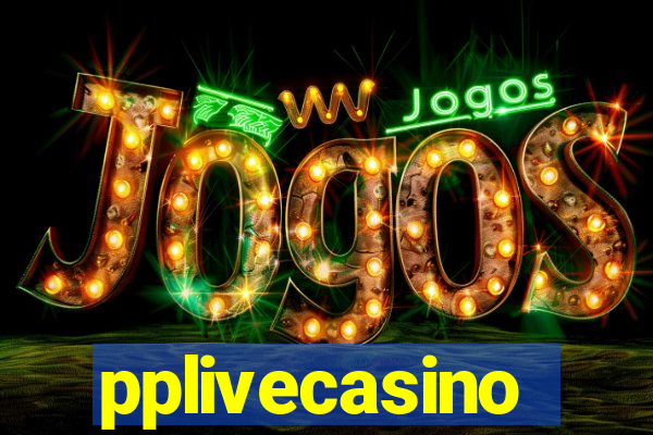 pplivecasino