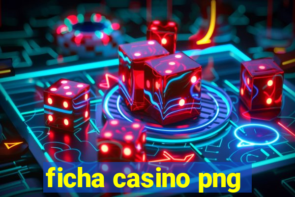 ficha casino png