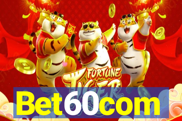 Bet60com