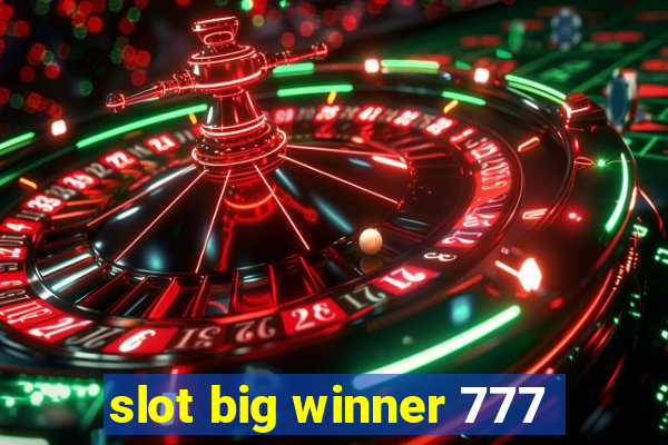 slot big winner 777