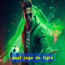 qual jogo do tigre paga mais