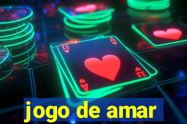 jogo de amar