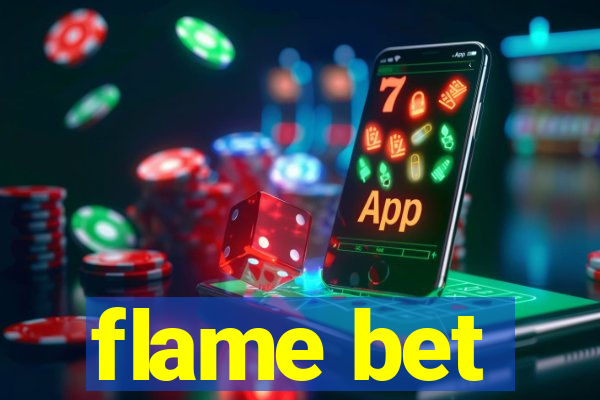 flame bet