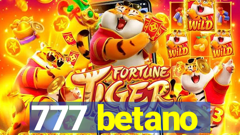 777 betano