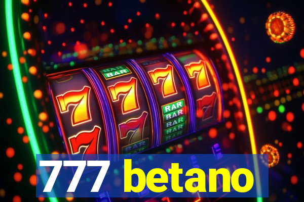 777 betano