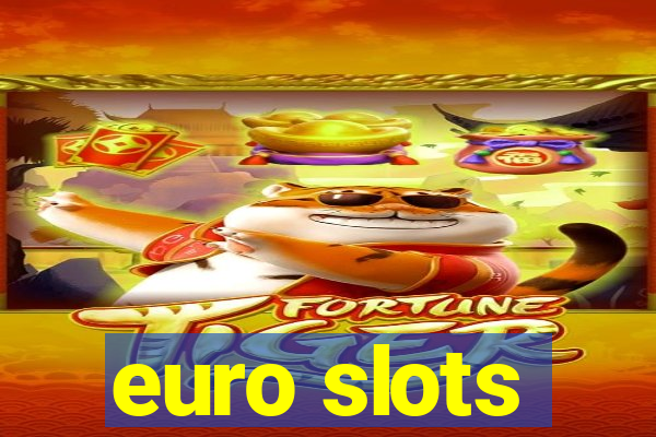 euro slots