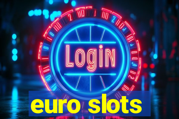 euro slots