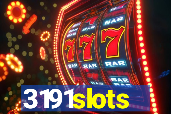 3191slots