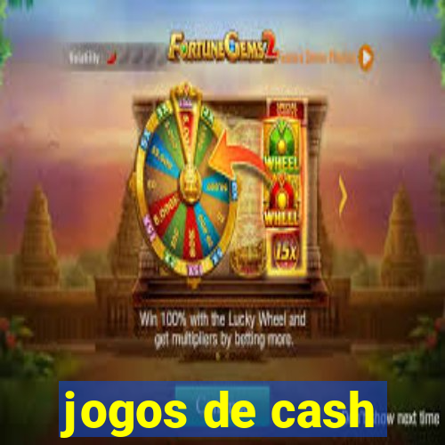 jogos de cash