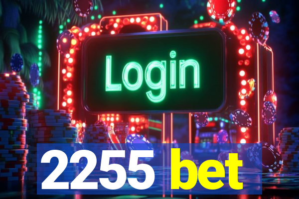 2255 bet