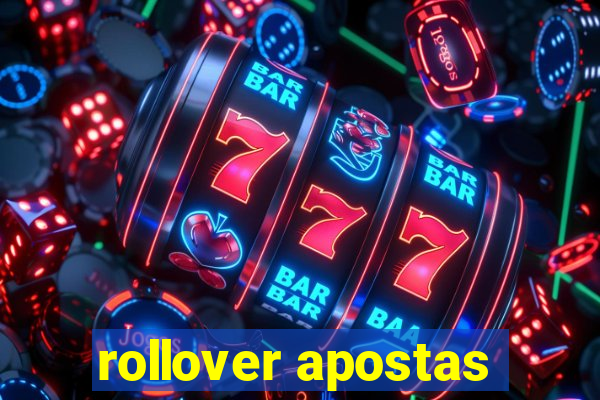 rollover apostas