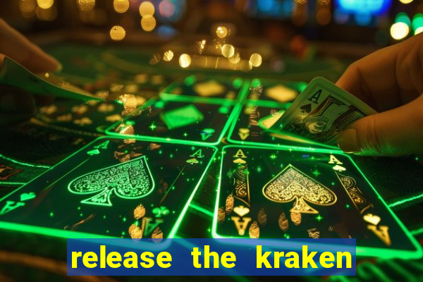 release the kraken 2 slot