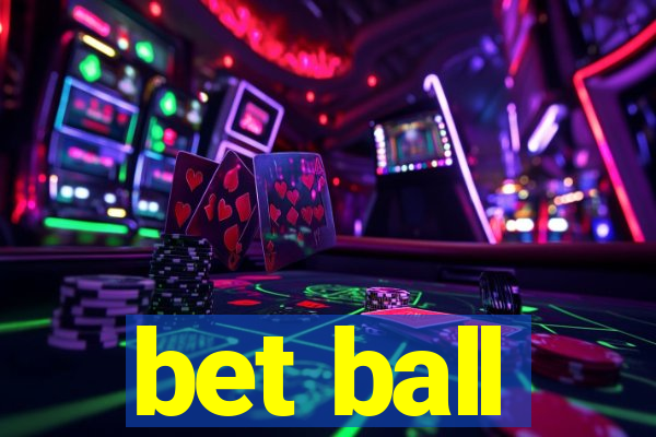 bet ball