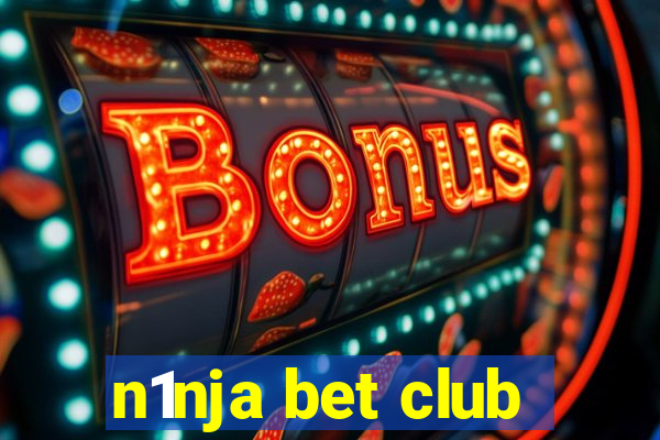 n1nja bet club