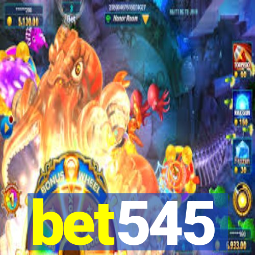 bet545