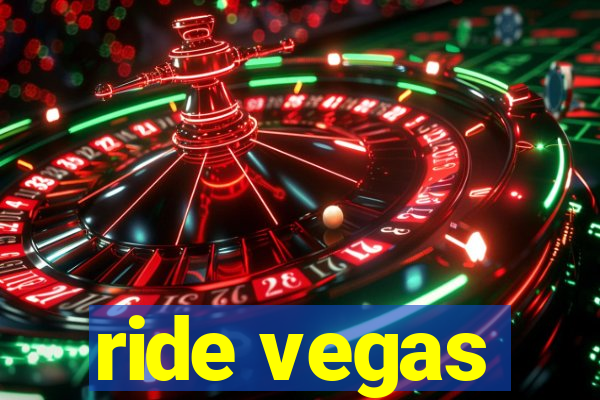 ride vegas