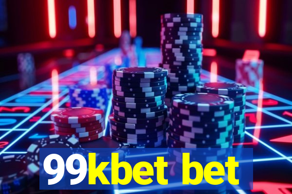 99kbet bet