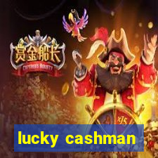 lucky cashman