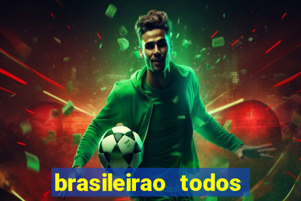 brasileirao todos os jogos