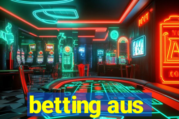 betting aus