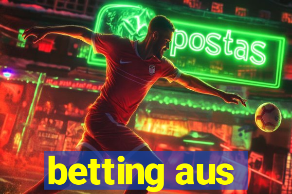 betting aus