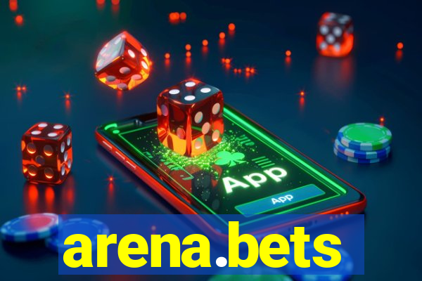 arena.bets