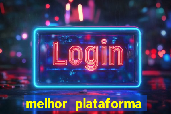 melhor plataforma para jogar slots