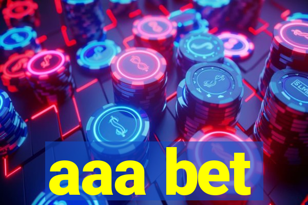 aaa bet