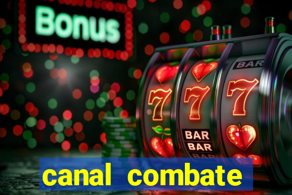 canal combate online ao vivo multicanais