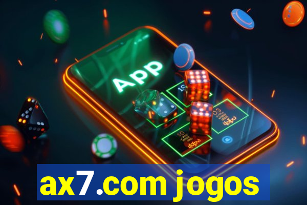 ax7.com jogos