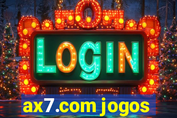 ax7.com jogos