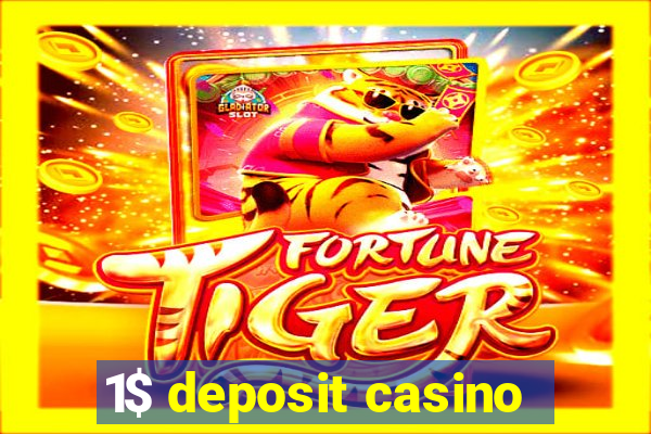 1$ deposit casino