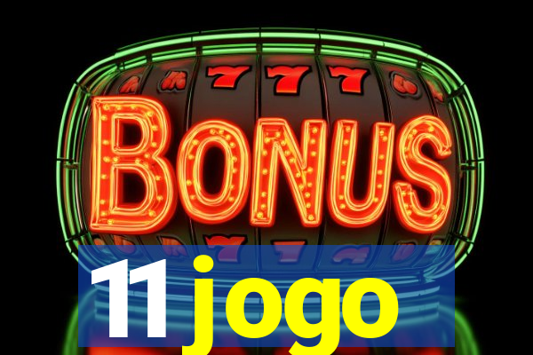 11 jogo