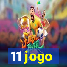 11 jogo