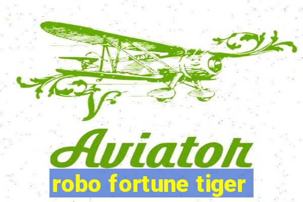 robo fortune tiger