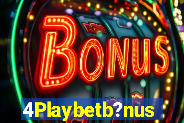 4Playbetb?nus