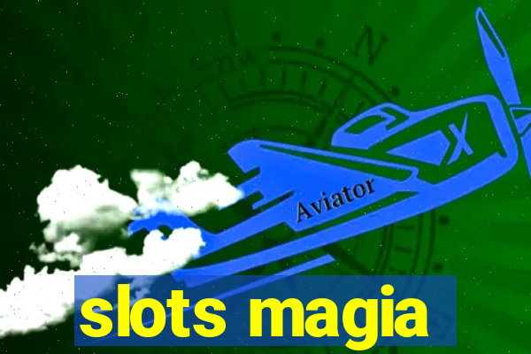 slots magia