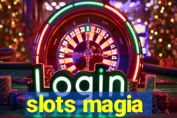 slots magia