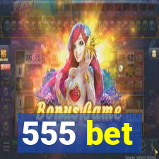 555 bet