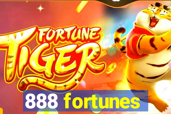 888 fortunes