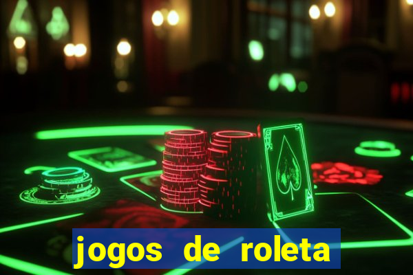 jogos de roleta gratis online