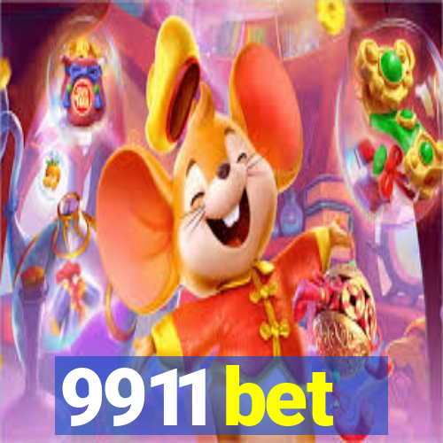 9911 bet