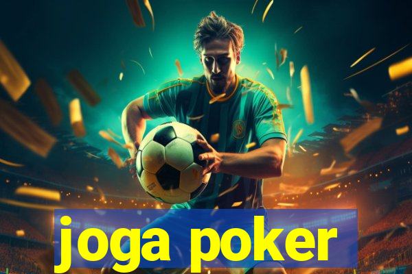 joga poker