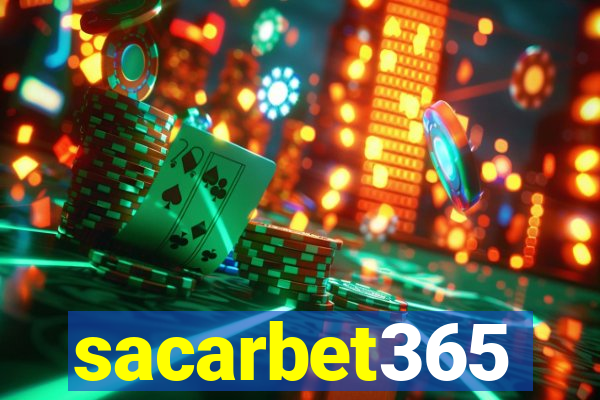 sacarbet365