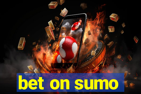 bet on sumo