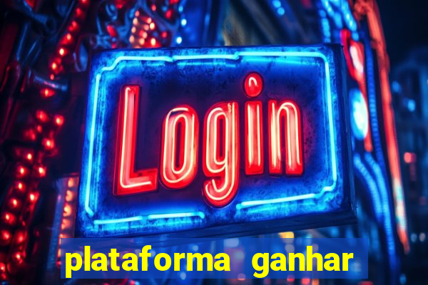 plataforma ganhar dinheiro jogando