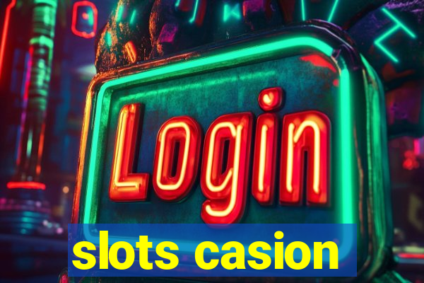 slots casion