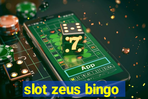 slot zeus bingo