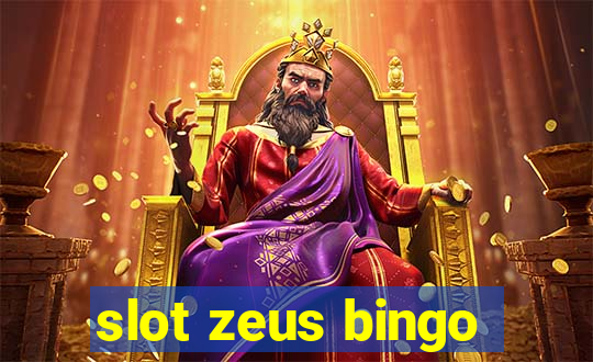 slot zeus bingo