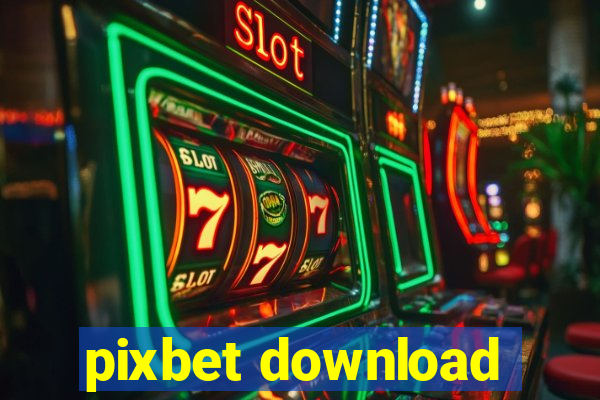 pixbet download